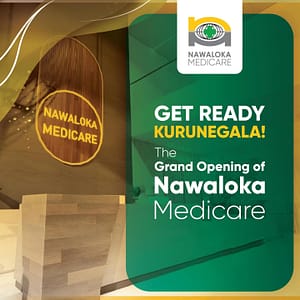 Nawaloka Medicare Kurunegala Grand Open